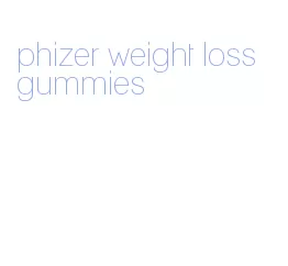 phizer weight loss gummies