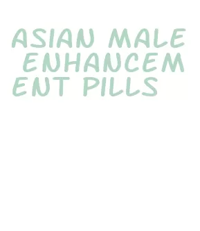 asian male enhancement pills