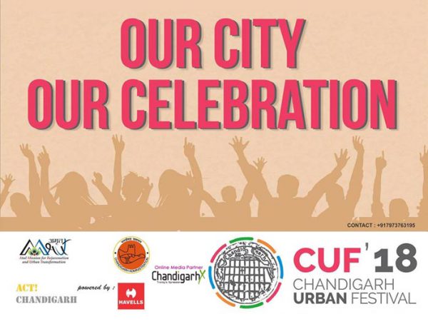 It's Our City Our Celebration With Chandigarh Urban Festival (CUF'18 ...