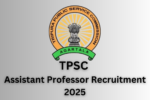 TPSC Assistant Professor Recruitment 2025