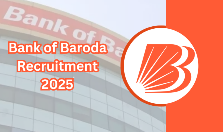 Bank of Baroda Recruitment 2025