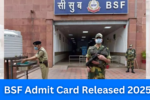 BSF Admit Card Released 2025