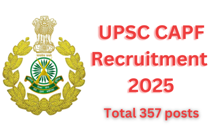 UPSC CAPF Recruitment 2025