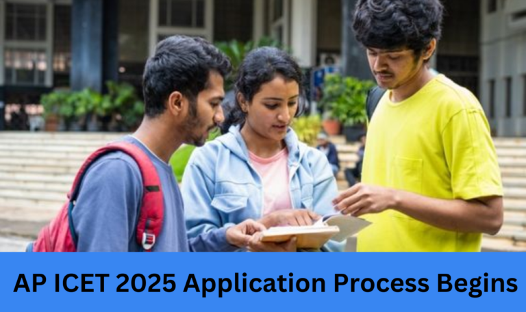 AP ICET 2025 Application Process Begins