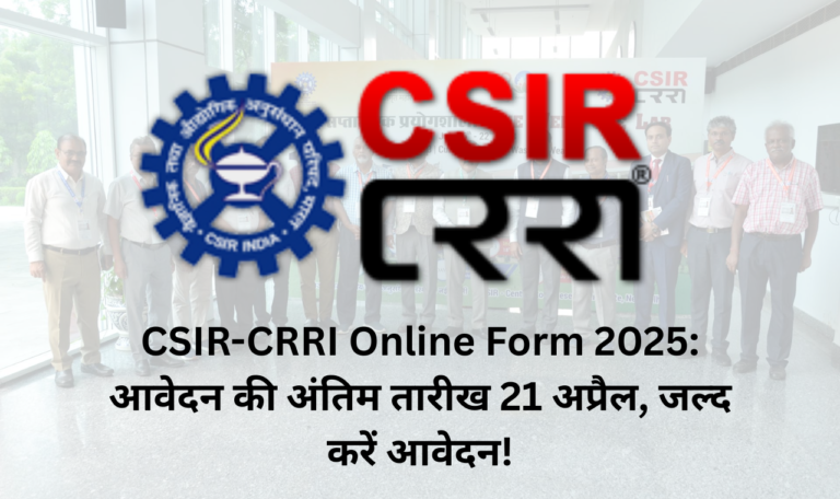 CSIR-CRRI Online Form 2025