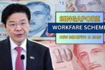 Singapore's Workfare Scheme Set for Major Overhaul, Introducing New Benefits in 2025